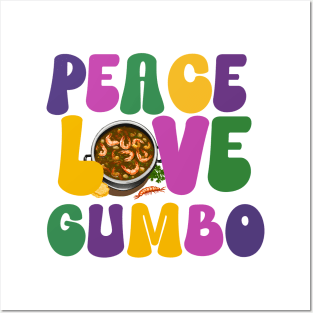 Peace Love Gumbo-Mardi Gras Louisiana Posters and Art